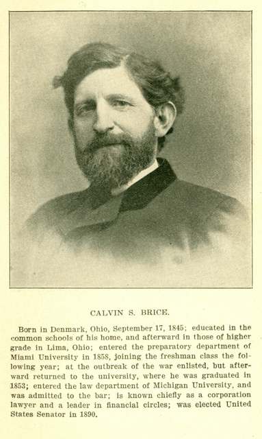 Calvin Stewart Brice (1845-1898), Ohio railroad financier and U.S. Senator; local tradition, unconfirmed by any primary source found, credits him as the village's namesake