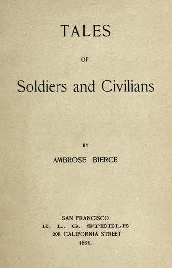 Tales of Soldiers and Civilians 1st ed title pg