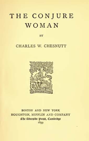 First edition title page for The "Conjure Woman" by Charles W. Chesnutt