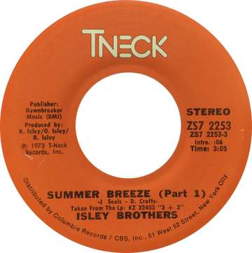 "Summer Breeze (Part 1)" by Isley Brothers. Side-A label of the US single release (#ZS7 2253)
