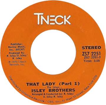 "That Lady (Part 1)" by the Isley Brothers. Side-A label of the US single release (#ZS7 2251)