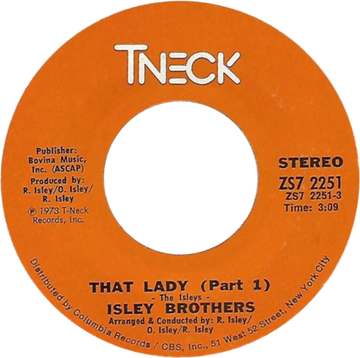 "That Lady (Part 1)" by the Isley Brothers. Side-A label of the US single release (#ZS7 2251)