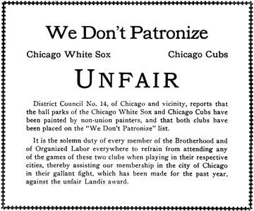 Advertisement by the painter's union urging a boycott of both Chicago baseball teams and opposing Judge Landis's buildin