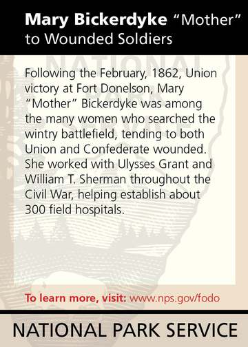 Following the February, 1862, Union victory at Fort Donelson, Mary “Mother” Bickerdyke was among the many women who sear