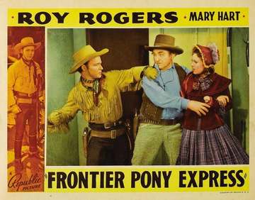Left to right: Roy Rogers, Bud Osborne, and Lynne Roberts (aka Mary Hart) in Frontier Pony Express (1939) - lobby card (