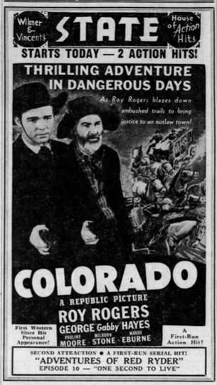 State Theatre advertisement for the American western film Colorado (1940) 10 Oct. 1940 Morning Call, Allentown PA